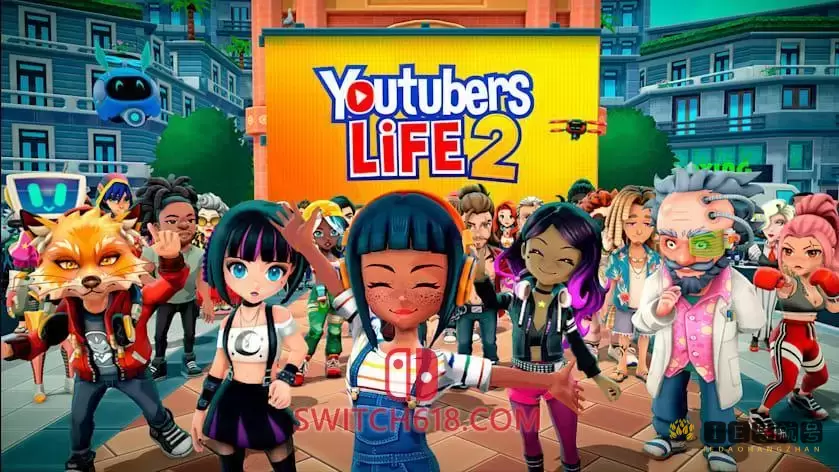 油管主播的生活2|本体+1.3.1.012补丁|中文|NSZ|Youtubers Life 2